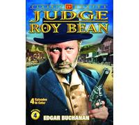 Judge Roy Bean: Volume 4