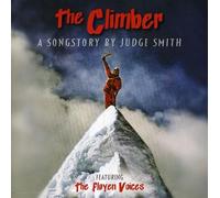 Judge Smith - The Climber: A Songstory By Judge Smith