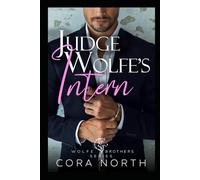 Judge Wolfe's Intern: Wolfe Brothers Book 1