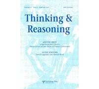 Judgement and Choice: Perspectives on the Work of Daniel Kahneman: A Special Issue of Thinking and Reasoning: 13 (Special Issues of Thinking and Reasoning)