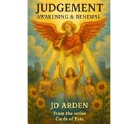 Judgement: Awakening & Renewal (Cards of Fate: The Major Arcana Library)