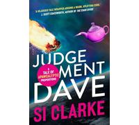 Judgement Dave: A tale of aPAWcalyptic proportions: 2 (Starship Teapot)