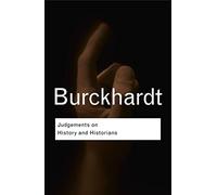 Judgements on History and Historians (Routledge Classics)