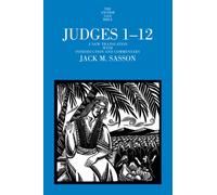 Judges 1-12 (Anchor Yale Bible Commentaries): A New Translation with Introduction and Commentary