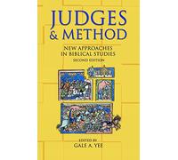 Judges and Method: New Approaches in Biblical Studies, Second Edition