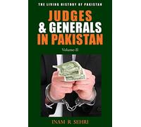 Judges & Generals in Pakistan: Volume II: 2