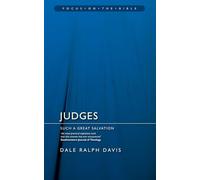 Judges: Such a Great Salvation (Focus on the Bible Revised edition)