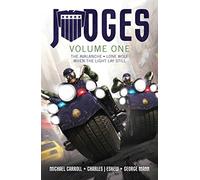 JUDGES Volume One: The Avalanche, Lone Wolf & When the Light Lay Still: 1