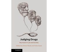 Judging Drugs : Key Issues in Law and Society