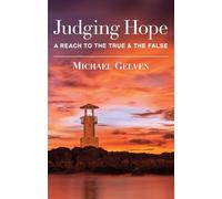 Judging Hope - Reach To True & False
