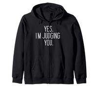 Judging you Sarcastic shirt Zip Hoodie