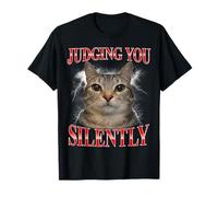 Judging You Silently Silly Cat Meme Funny Men Women T-Shirt