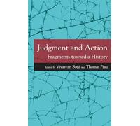 Judgment and Action: Fragments toward a History