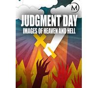 Judgment Day: Images of Heaven and Hell