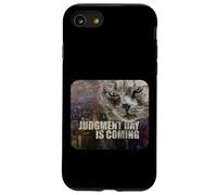 Judgment Day is Coming - Funny Judgy Cat Apocalypse Meme Case for iPhone SE (2020) / 7/8