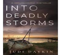 Judi Daykin INTO DEADLY STORMS an absolutely gripping crime thriller Paperback Judi Daykin Multicolor