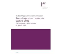 Judicial Appointments Commission Annual Report and Accounts 2025 to 2026 for the period 1 April 2025 to 31 March 2026 (House of Commons Paper) HC 451