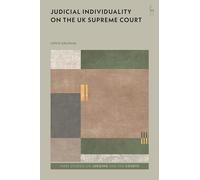 Judicial Individuality on the UK Supreme Court (Hart Studies on Judging and the Courts)