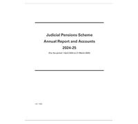 Judicial Pensions Scheme Annual Report and Accounts 2024-25 (for the period 1 April 2024 to 31 March 2025) (House of Commons Paper) HC 1085