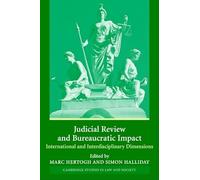 Judicial Review and Bureaucratic Impact: International and Interdisciplinary Perspectives (Cambridge Studies in Law and Society)