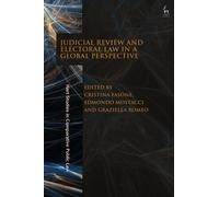 Judicial Review and Electoral Law in a Global Perspective