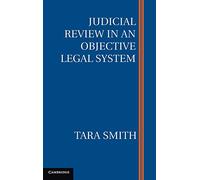 Judicial Review in an Objective Legal System