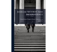 Judicial Security And Independence