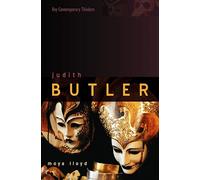 Judith Butler: From Norms to Politics: 20 (Key Contemporary Thinkers)