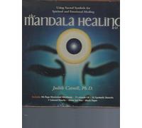 Judith Cornell - The Mandala Healing Kit: Using Sacred Symbols for Spiritual and Emotional Healing