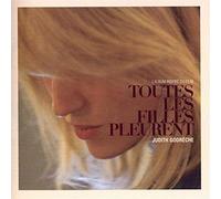 Judith Godreche - Toutes les filles pleurent
