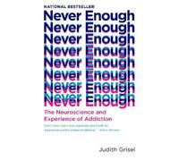 Judith Grisel Never Enough (Paperback)