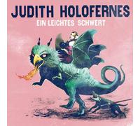 JUDITH HOLOFERNES - EIN LEICHTES SCHWERT DIGIPAK CD NEW