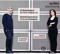 Judith Ingolfsson & Vladimir Stoupel – Stravinsky: Divertimento / Shostakovich: Violin Sonata – NAXOS