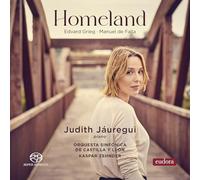 Judith Jauregui; Orquesta Sinfonica de Castilla y Leon; Kaspar Zehnder - Edvard Grieg; Manuel de Falla: Homeland
