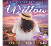 Judith Keim The Desert Flowers - Willow Book - Paperback Judith Keim Multicolor