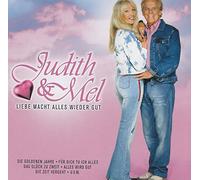 Judith & Mel - Liebe macht aIIes wieder gut