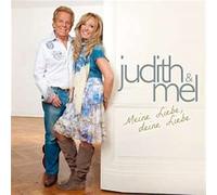 Judith & Mel - Meine Liebe,Deine Liebe