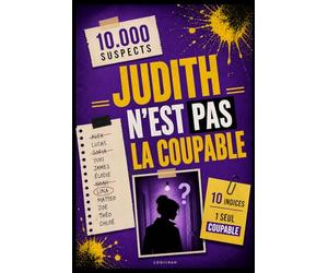 Judith n'est pas la coupable: Un casse-tête policier aux 10 000 suspects | Analysez les indices, éliminez les innocents, trouvez le coupable. (Logigram I Éditeur de jeux d'énigmes)