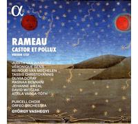 Judith van Wanroij; Véronique Gens; Reinoud Van Mechelen; Tassis Christoyannis; Olivia Doray - Rameau: Castor et Pollux (1737 Version)