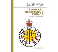 Judith Weir: I Love All Beauteous Things