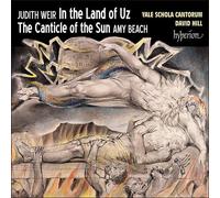 Judith Weir : Judith Weir: In the Land of Uz/Amy Beach: The Canticle of the Sun