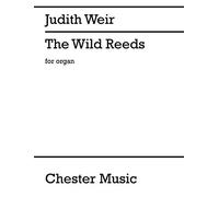 Judith Weir - The Wild Reeds for Organ