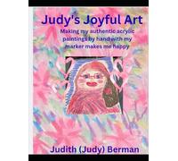 Judith's Joyful Art: Judith's Original Hand painted simple Art that she creates using Authentic hand painted acrylic marker