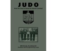 JUDO And Its Use In Hand to Hand Combat