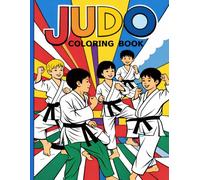 JUDO: Coloring Book (The Young Champion Coloring Books)