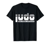 Judo Quiet Power Loud Values T-Shirt