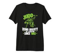 Judo Using Gravity as a Weapon Since 1882 Premium T-Shirt