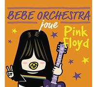 Judson Mancebo - Bebe Orchestra Joue Pink Floyd