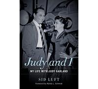 Judy and I: My Life with Judy Garland