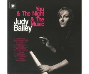 JUDY BAILEY TRIO - You & The Night & The Music - Vinyl (LP)